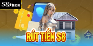 Rút tiền S8