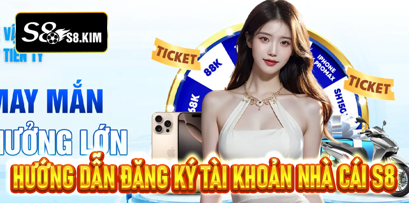 Hướng dẫn đăng ký tài khoản nhà cái S8