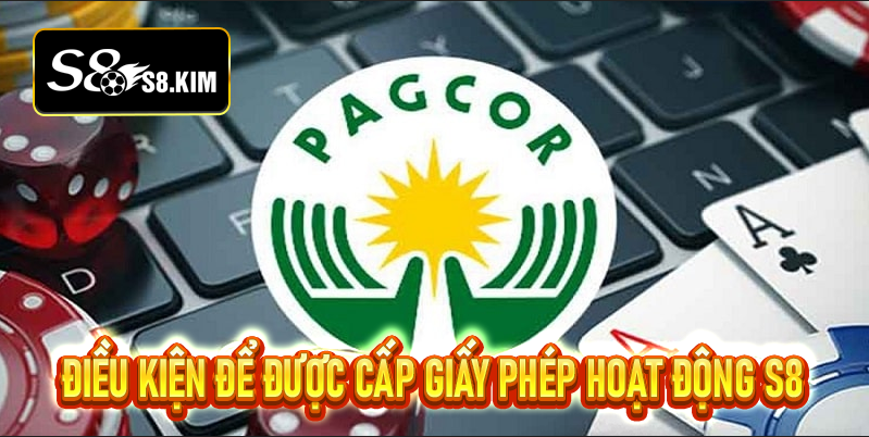 Điều kiện để được cấp giấy phép hoạt động S8