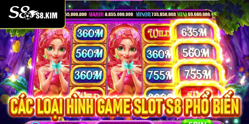 Các loại hình game slot S8 phổ biến